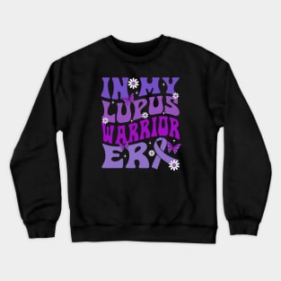 In My Lupus Warrior Era Crewneck Sweatshirt